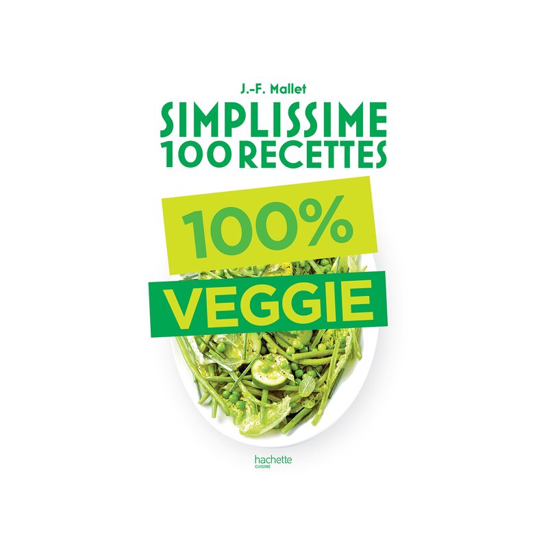 Livre culinaire SIMPLISSIME 100% VEGGIE