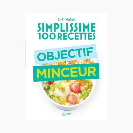 Livre culinaire SIMPLISSIME OBJECTIF MINCEUR