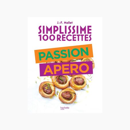 Hachette Pratique Livre culinaire SIMPLISSIME PASSION APERO