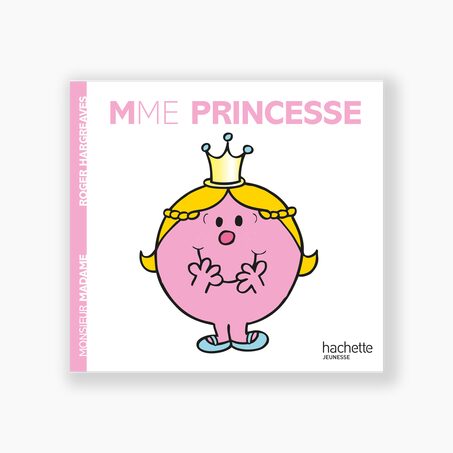 Hachette Pratique Livre enfant MADAME PRINCESSE