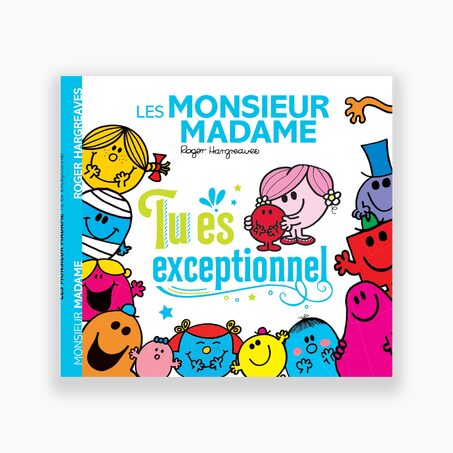 Hachette Pratique Livre enfant LES MONSIEUR MADAME TU ES EXCEPTIONNEL