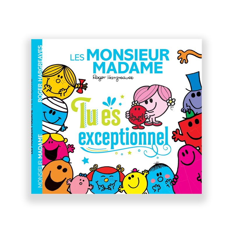 Livre enfant LES MONSIEUR MADAME TU ES EXCEPTIONNEL