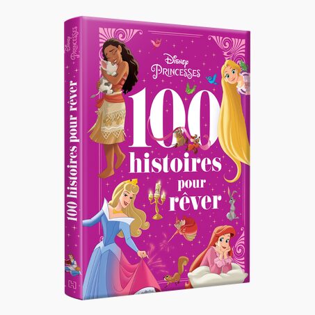 Hachette Pratique Livre enfant DISNEY PRINCESSES- LES 100 HISTOIRES POUR RÊVER