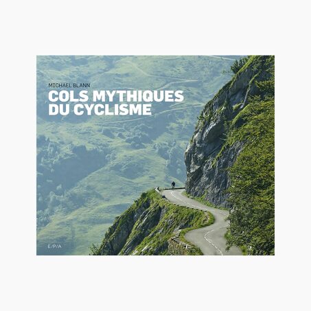 Hachette Pratique Livre sport COLS MYTHIQUES DU CYCLISME