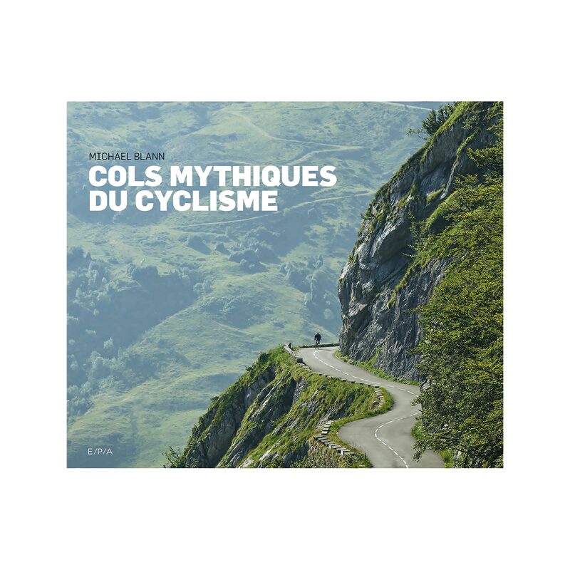 Livre sport COLS MYTHIQUES DU CYCLISME