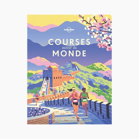 Lonely planet Livre voyage et nature COURSES AUTOUR DU MONDE