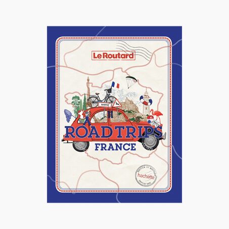 Hachette Pratique Livre ROAD TRIPS FRANCE