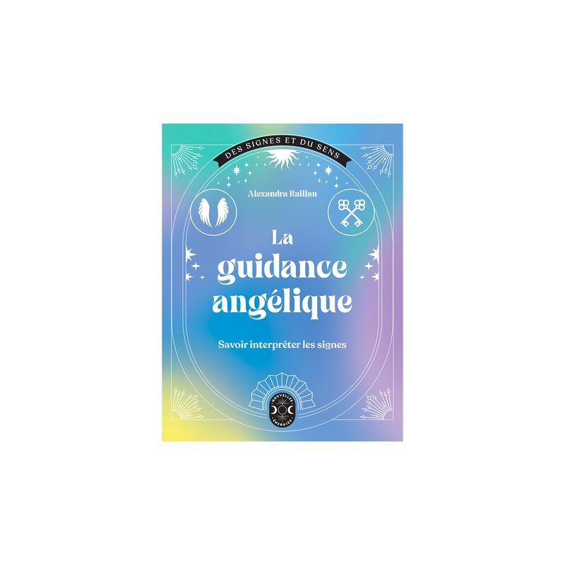 Livre bien-être LA GUIDANCE ANGÉLIQUE