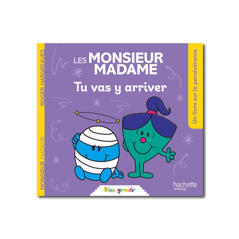 Livre enfant MONSIEUR MADAME TU VAS Y ARRIVER