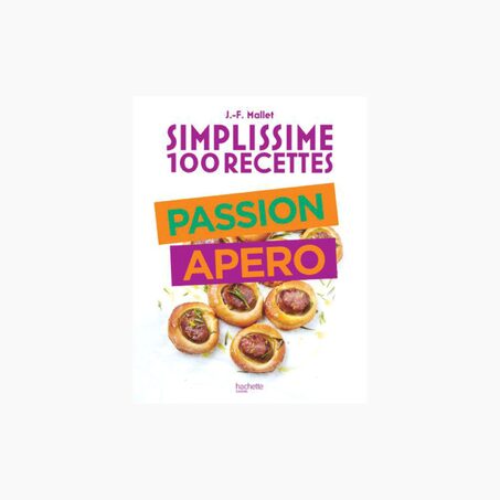 Hachette Pratique Livre SIMPLISSIME PASSION APERO NEW