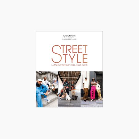 Hachette Pratique Livre STREET STYLE BY TONTON GIBS