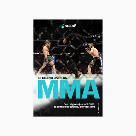 Hachette Pratique LE GRAND LIVRE DU MMA