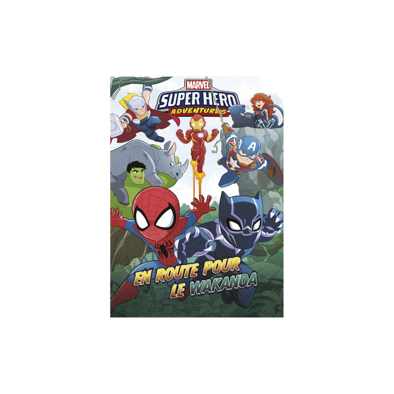 Livre adolescent MARVEL SUPER HERO ADVENTURES : EN ROUTE POUR LE WAKANDA