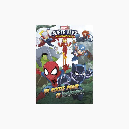 Hachette Pratique Livre adolescent MARVEL SUPER HERO ADVENTURES : EN ROUTE POUR LE WAKANDA