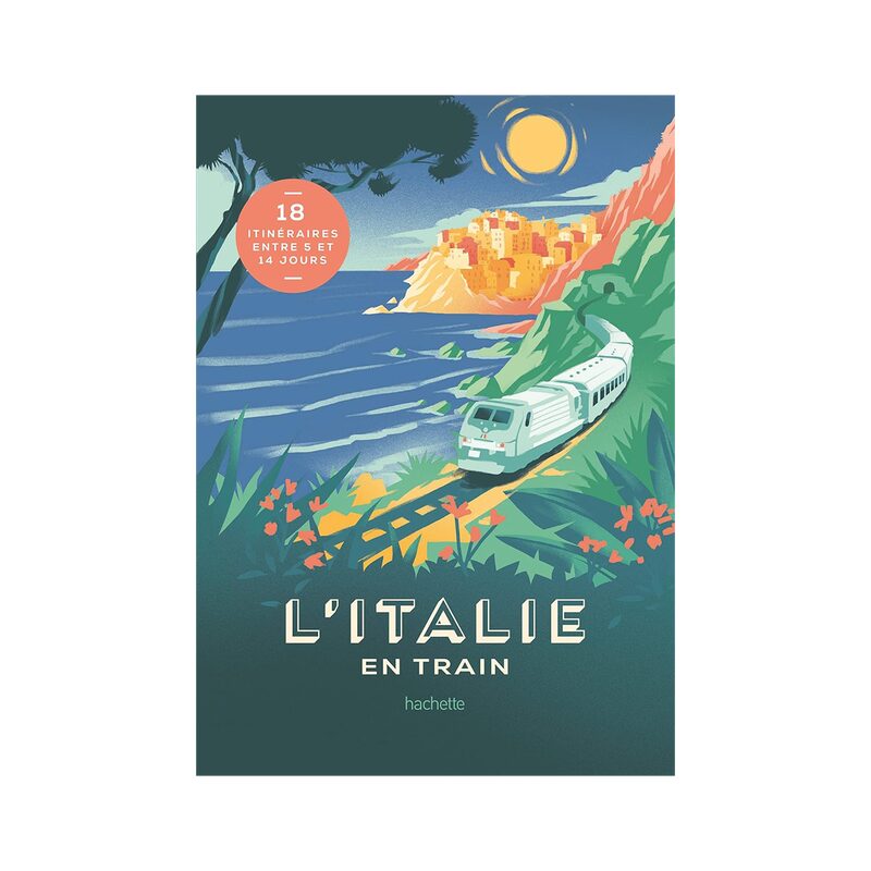 Livre voyage et nature L'ITALIE EN TRAIN