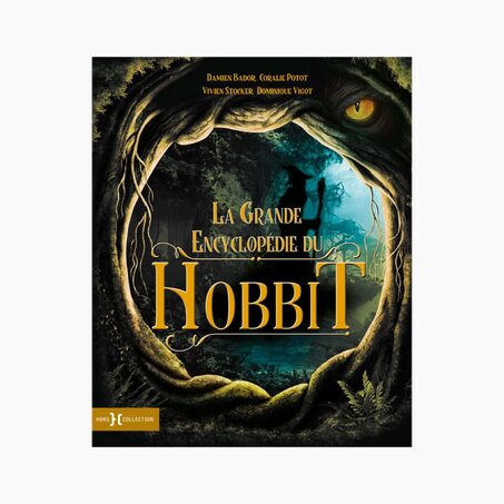 Livre adolescent LA GRANDE ENCYCLOPÉDIE DU HOBBIT