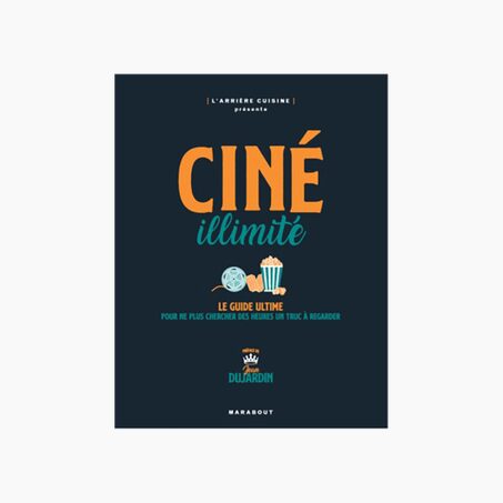 Hachette Pratique Livre arts CINÉ ILLIMITÉ